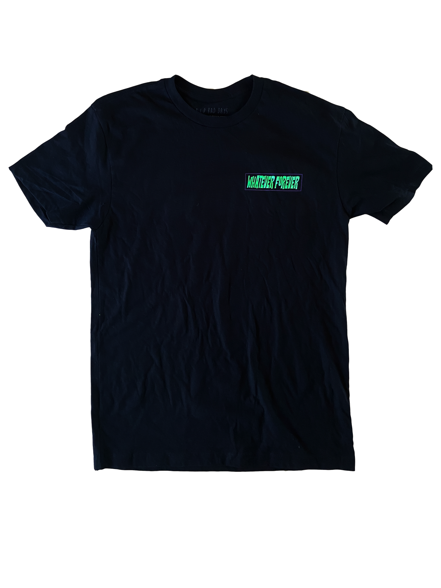 Whatever Forever Tee