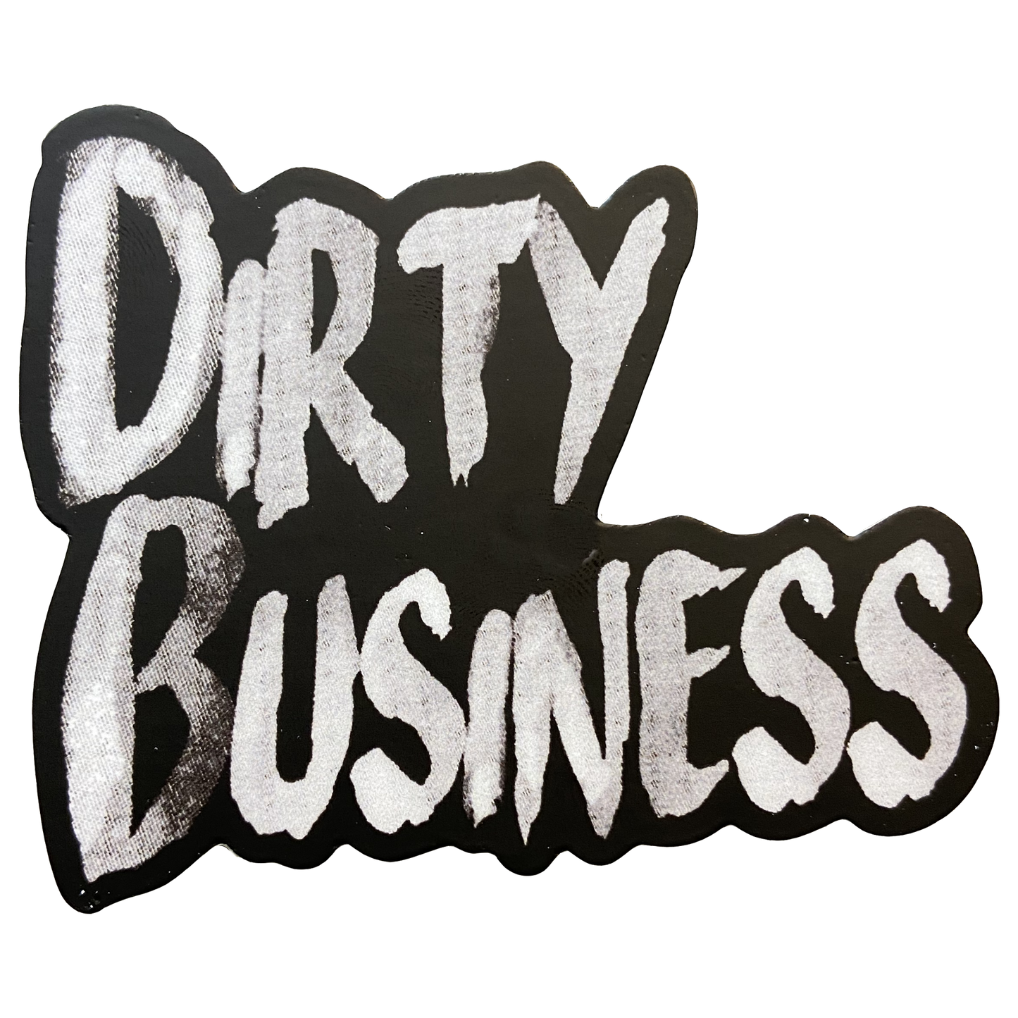 Dirty Business Sticker (Black)
