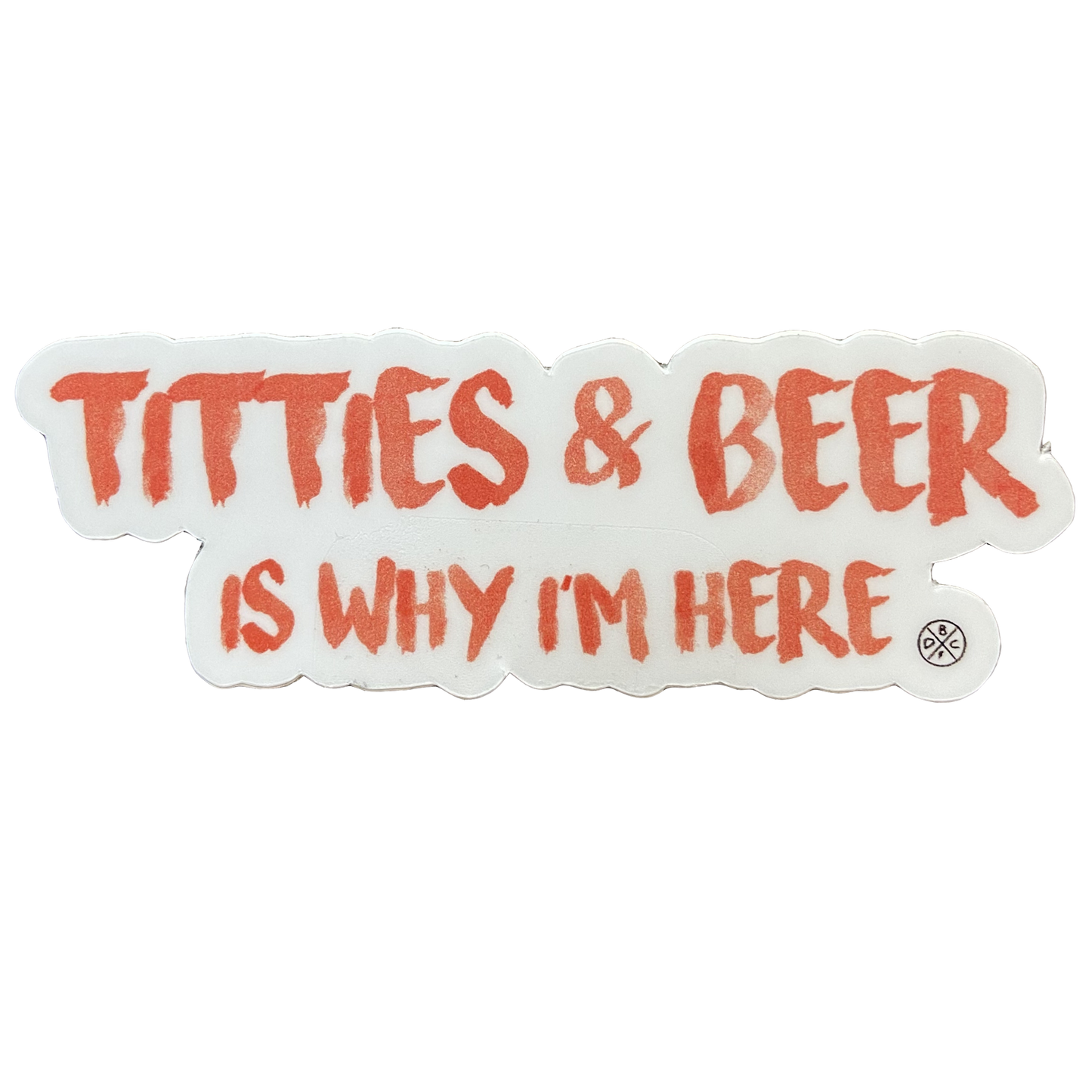 Titties & Beer Sticker